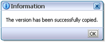 Shows a message saying that the version has been successfully copied